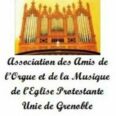 Amis de l'orgue et de la musique au Temple de Grenoble